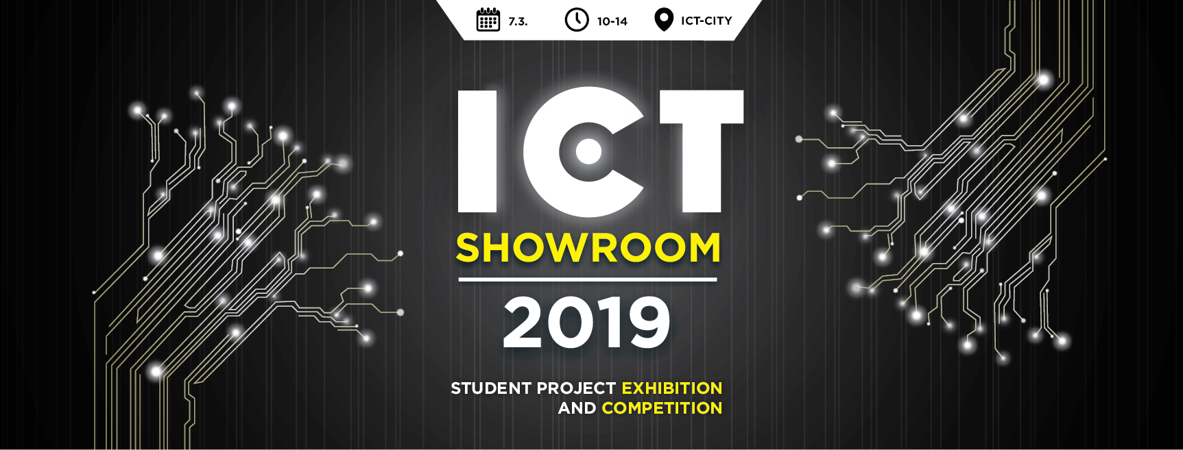 ICT Showroom 2019, date: March 7th 2019, time: 10:00-14:00 / 10am - 2pm, place: ICT City, Turku 